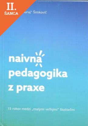 Lacná kniha Naivná pedagogika z praxe