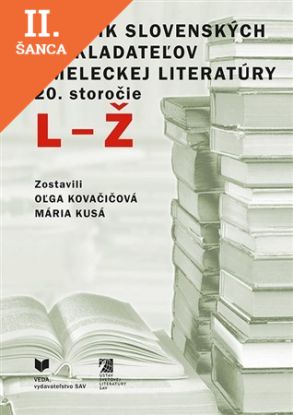 Lacná kniha Slovník slovenských prekladateľov umeleckej literatúry 20. storočie (L - Ž)