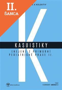 Lacná kniha Kasuistiky (nejen) z primární pediatrické praxe 2