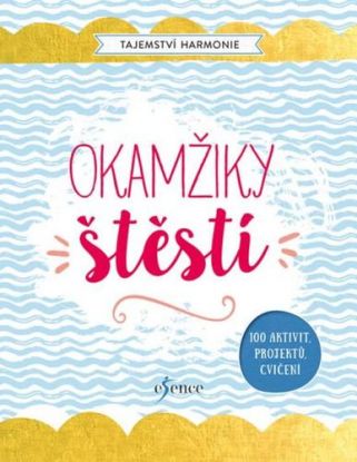Tajemství harmonie - Okamžiky štěstí