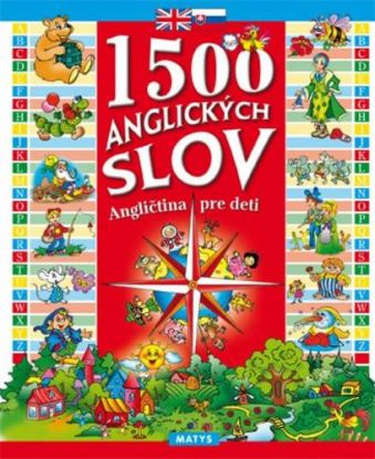 1500 anglických slov - Angličtina pre deti 3. vydanie
