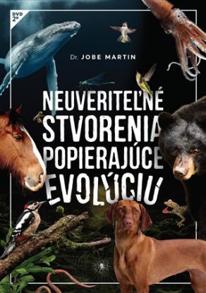 Neuveriteľné stvorenia popierajúce evolúciu (2x DVD)