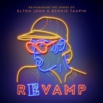 Various - Revamp: Reimagining The Songs Of Elton John And Bernie Taupin  CD
