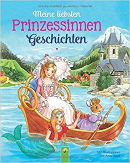Meine liebsten Prinzessinnengeschichten
