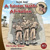 A három testőr Afrikában - Hangoskönyv