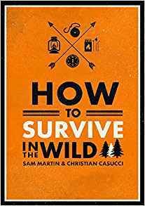 How to Survive in the Wild