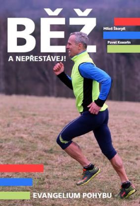 Běž a nepřestávej