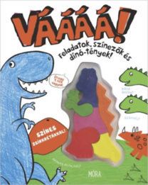 Vááá! - Feladatok, színezők és dínó-tények