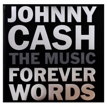 Cash Johnny - Johnny Cash The Music Forever Words: Tribute  CD