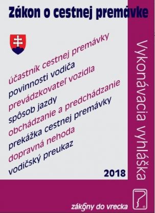 Zákon o cestnej premávke - vyhláška a príloha farebných značiek po novele od 1.5.2018 - zákony do vrecka