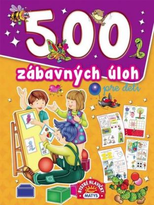 500 zábavných úloh pre deti - 2. vydanie