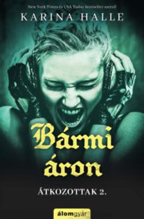 Bármi áron - Átkozottak 2.