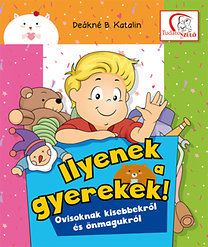 Ilyenek a gyerekek