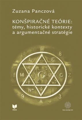 Konšpiračné teórie: témy, historické kontexty a argumentačné stratégie