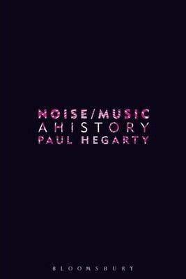 Noise Music - A History