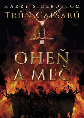 Trůn Caesarů 3 - Oheň a meč