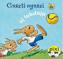 Guszti nyuszi új labdája