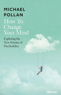 How to Change Your Mind