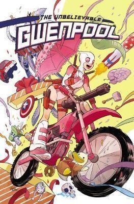Gwenpool, The Unbelievable Vol. 1 - Believe It
