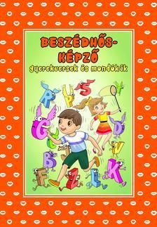 Gyerekversek és mondókák - Beszédhősképző