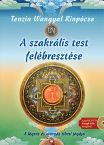 A szakrális test felébresztése