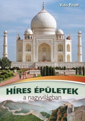 Híres épületek a nagyvilágban