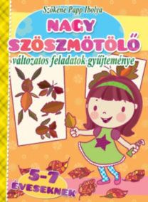 Nagy szöszmötölő - változatos feladatok gyűjteménye