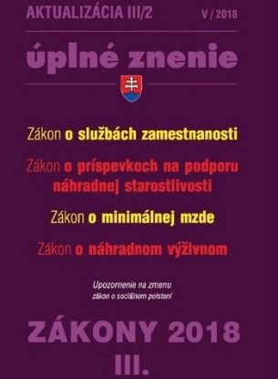 Zákony 2018 III aktualizácia III 2 - úplné znenie po novele