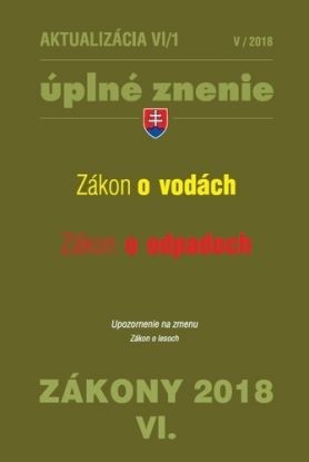 Zákony 2018 VI aktualizácia VI 1 - úplné znenie po novele