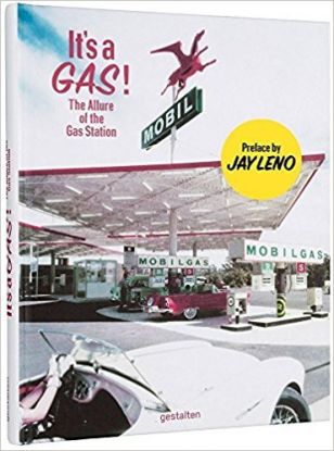 It's a Gas! - The Allure of the Gas Station