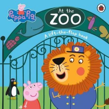 Peppa Pig - At the Zoo - A lift-the-flap book