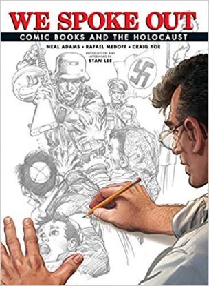 We Spoke Out - Comic Books And The Holocaust