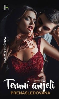 Temní anjeli 2 - Prenasledovaná