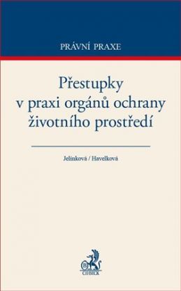 Přestupky v praxi orgánů ochrany životního prostředí