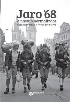 Jaro '68 a nástup normalizace