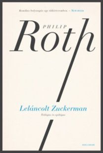Leláncolt Zuckerman - Trilógia és epilógus