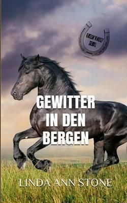 Gewitter in Den Bergen (Green Valley Serie, Band 3)