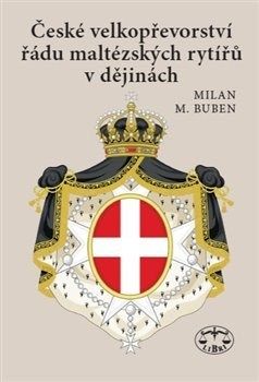 České velkopřevorství řádu maltézských rytířů v dějinách