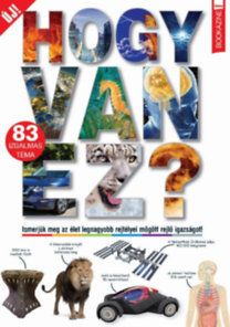 Hogy van ez? - 83 izgalmas téma