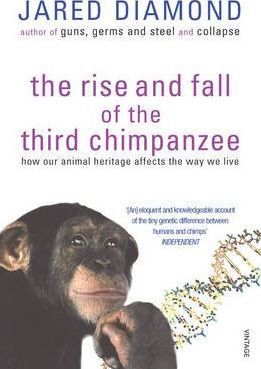 The Rise And Fall Of The Third Chimpanzee