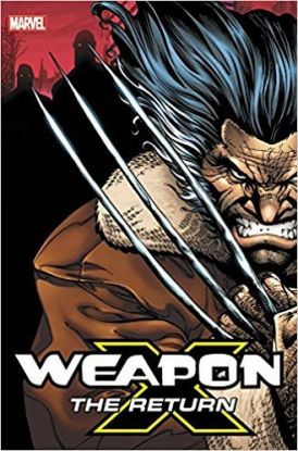 Weapon X The Return Omnibus
