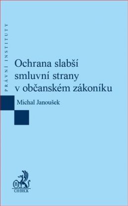 Ochrana slabší smluvní strany v občanském zákoníku