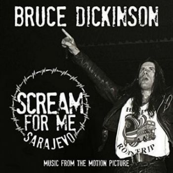 Dickinson Bruce - Scream For Me Sarajevo  CD
