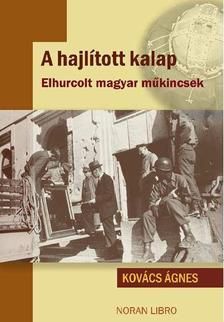 A hajlított kalap - Elhurcolt magyar műkincsek