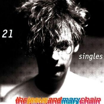 Jesus & Mary Chain - 21 Singles  2LP