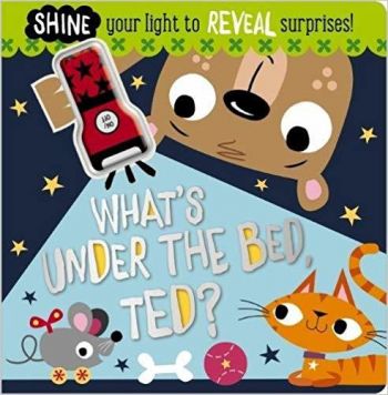 What's Under The Bed, Ted?