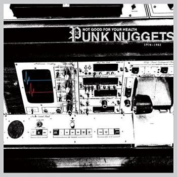 Various - Not Good For Your Health: Punk Nuggets 1972-1984  LP