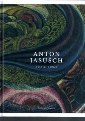 Anton Jasusch: Pútnici nebies