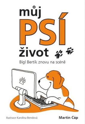 Můj psí život – Bígl Bertík znovu na scéně
