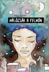 Hálózsák a felhőn!